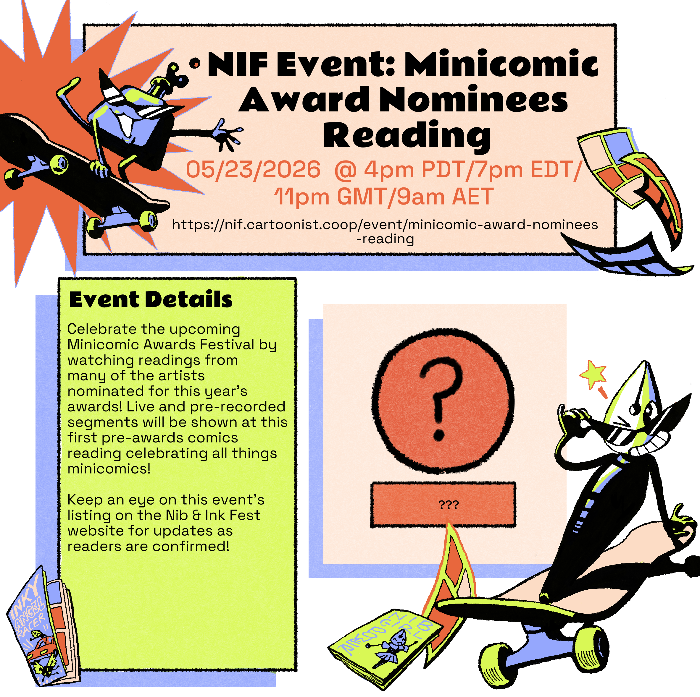 A social media graphic promoting an event for NIF 2026, featuring mascots Inkling and Nibford! The event is "Minicomic Award Nominees Reading", hosted by mystery readers @ 4pm PDT / 7pm EDT / 11pm GMT / 9am AET on Zoom! Come check it out! Learn more at: http://nif.cartoonist.coop
